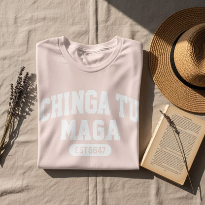Chinga Tu Maga EST8647 Bold Statement Tee product