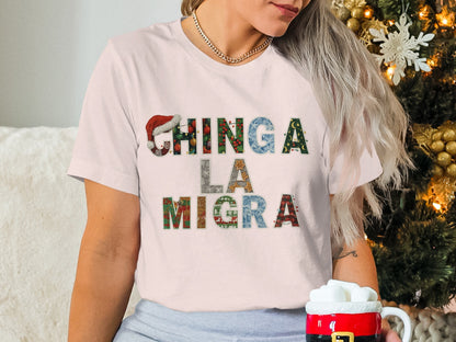 Chinga La Migra graphic tee shirt for holiday season