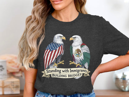 Standing with Immigrants Building Bridges T-shirt product