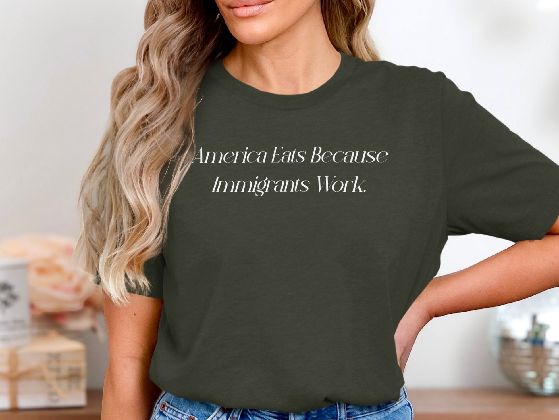 America Eats Because Immigrants Work statement shirt