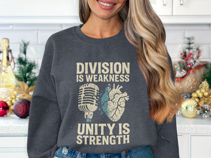 Division Is Weakness Unity Is Strength sweatshirt product