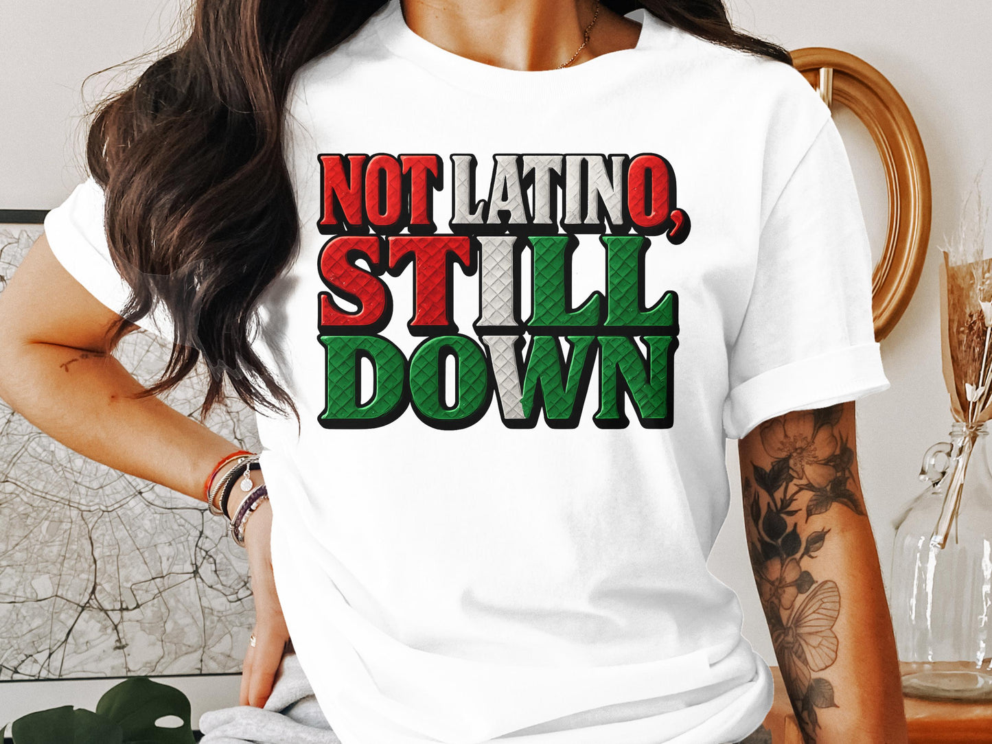 Not Latino Still Down Graphic T-Shirt product type