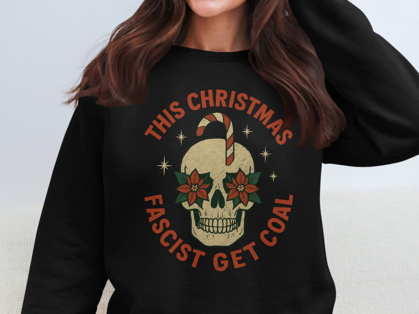 This Christmas Fascist Get Coal Skull Sweatshirt