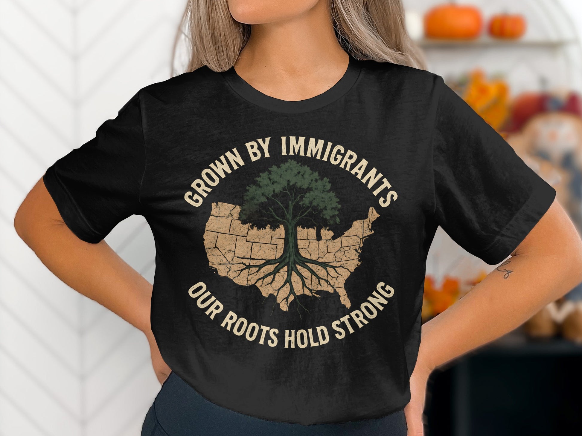 Grown By Immigrants Our Roots Hold Strong product type