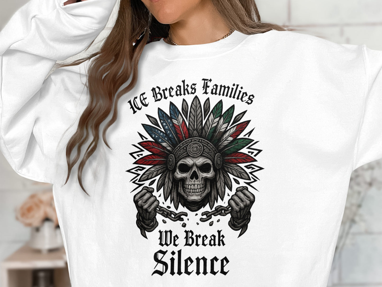 ICE Breaks Families We Break Silence sweatshirt
