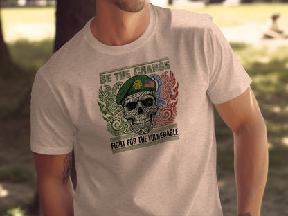 Be The Change Fight For The Vulnerable T-Shirt