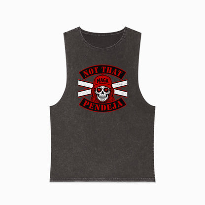 Dark gray sleeveless shirt with "NOT THAT PENDEJA" and skull graphic.