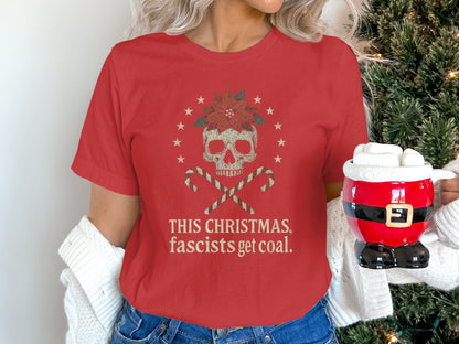 This Christmas Fascists Get Coal Shirt Holiday Fun