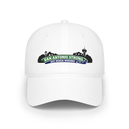 San Antonio Strong Not MAGA Wrong Embroidered Hat