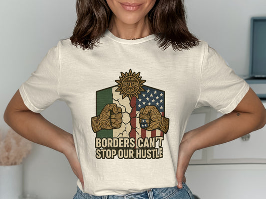 Borders Can't Stop Our Hustle Graphic Shirt product