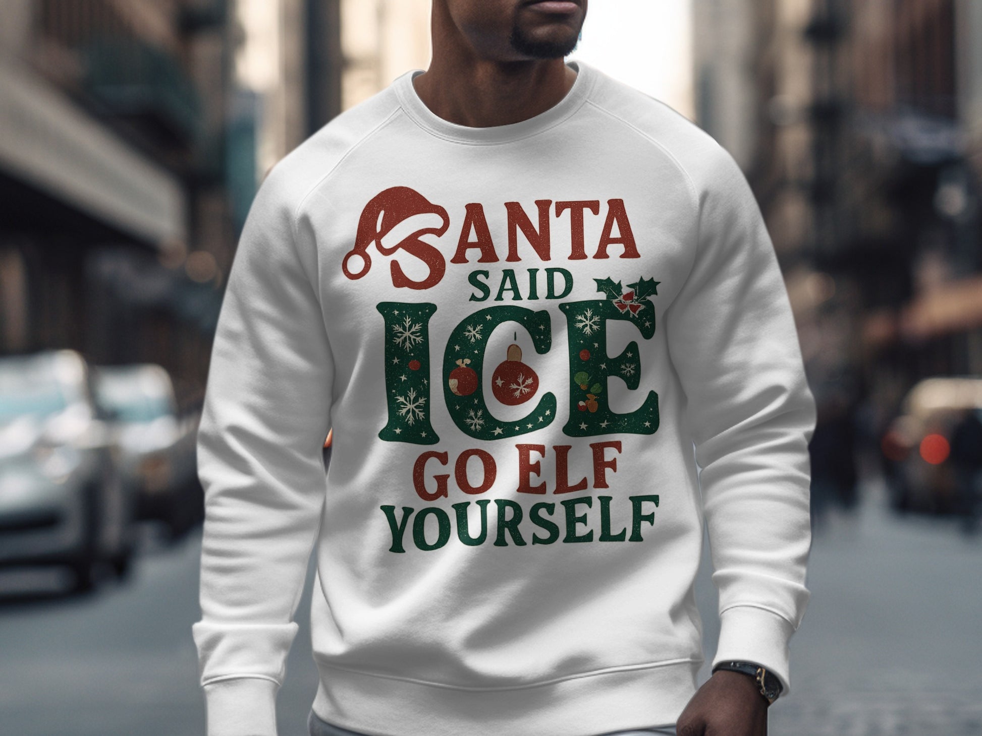 Santa Said Ice Go Elf Yourself Sweatshirt