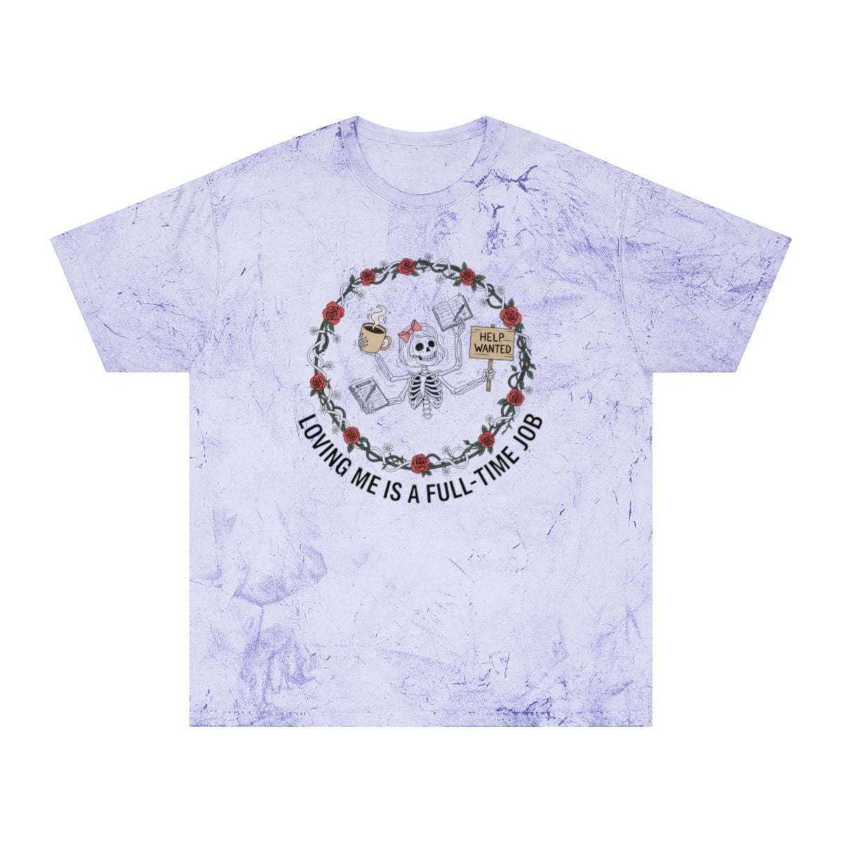 Loving Me Is A Full-Time Job Graphic Tee Shirt