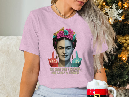 You Pray for a Criminal but Curse a Worker Shirt