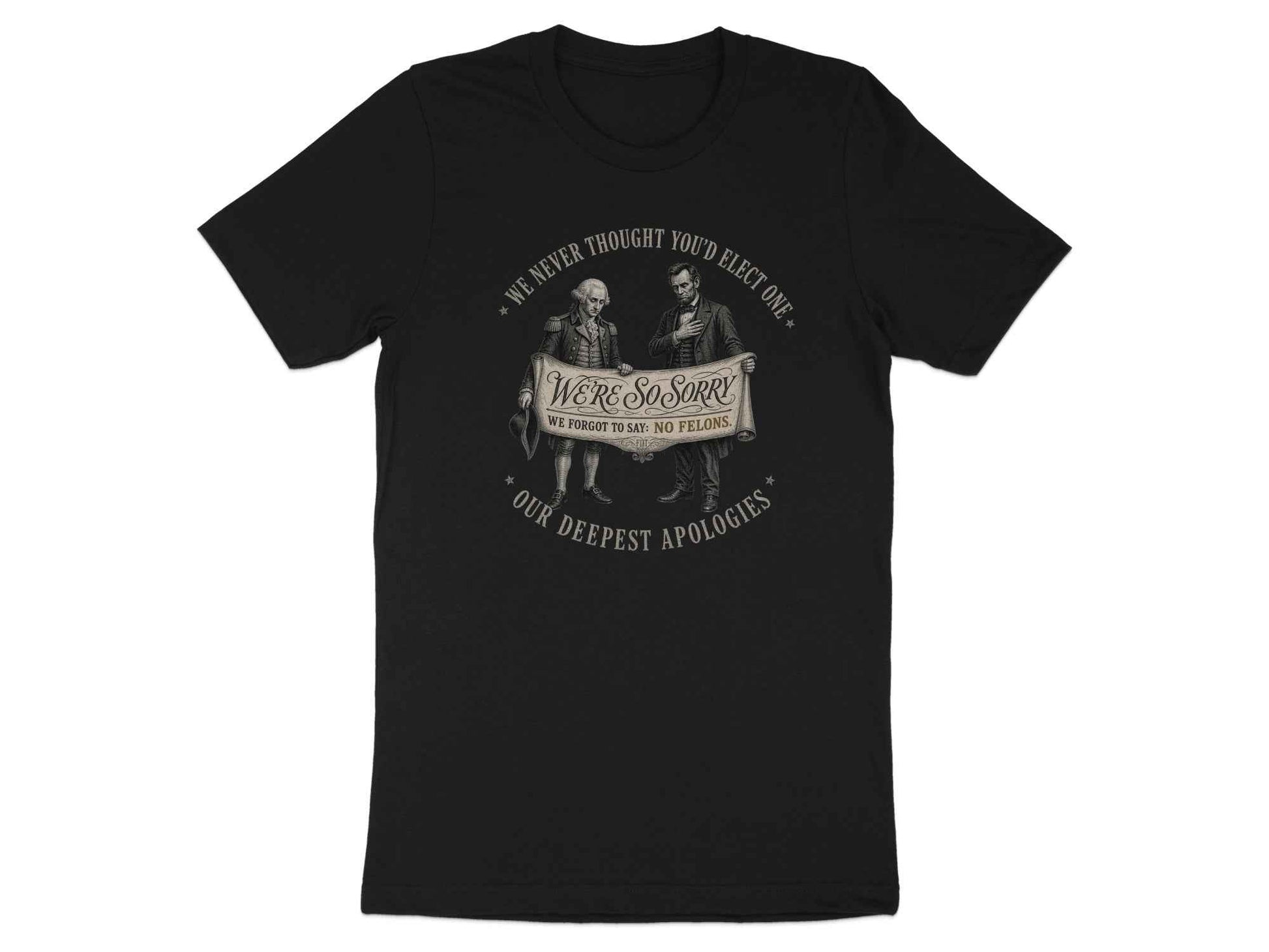 Founders' Apology Satire T-Shirt