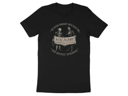 Founders' Apology Satire T-Shirt