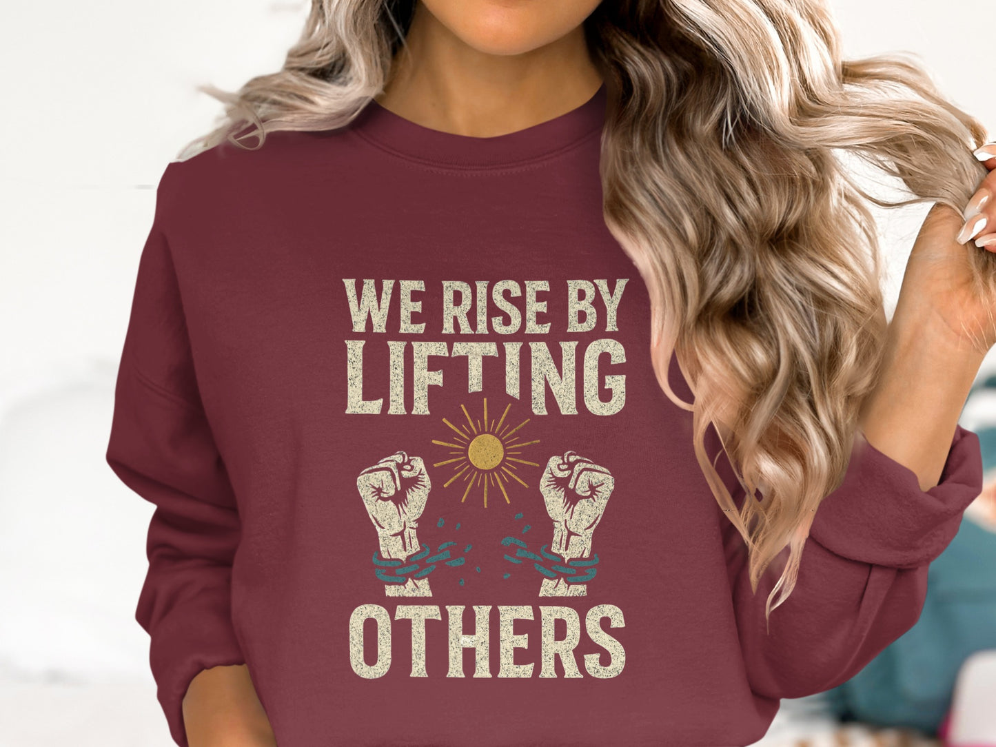 We Rise By Lifting Others Inspirational Sweatshirt product