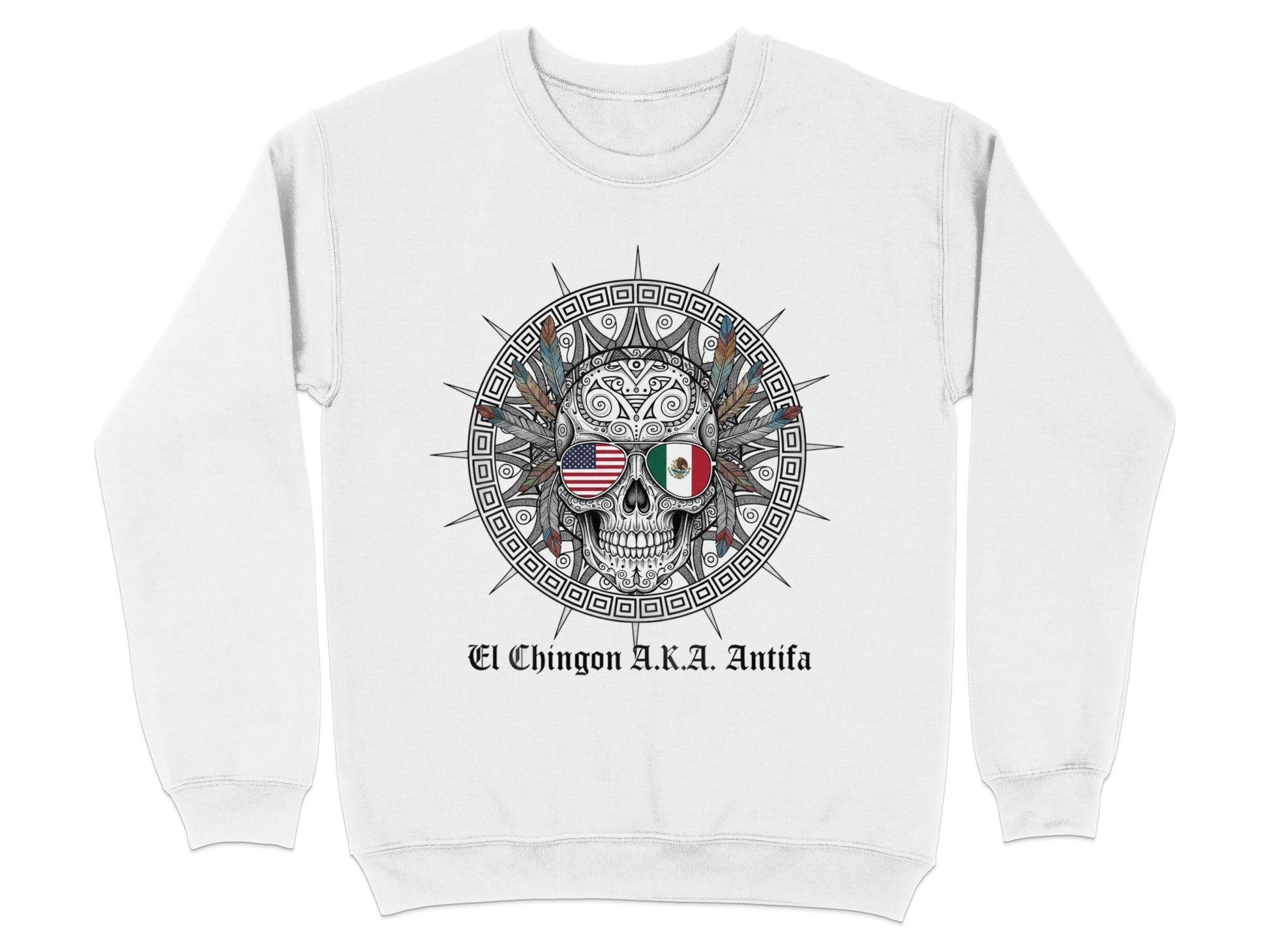 El Chingon A.K.A. Antifa Sweatshirt with Flag Skull Design