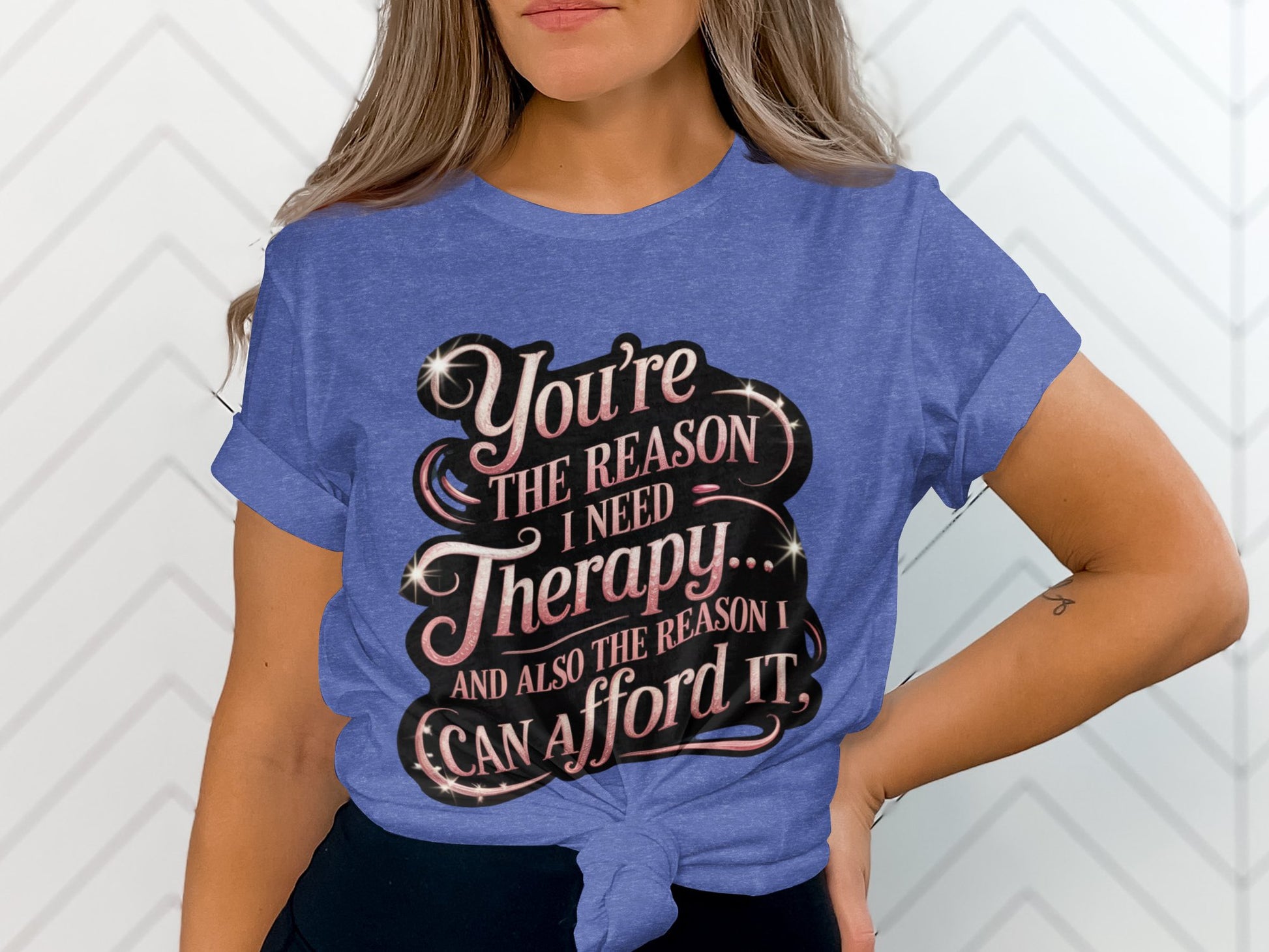 You're the Reason I Need Therapy Graphic Tee product