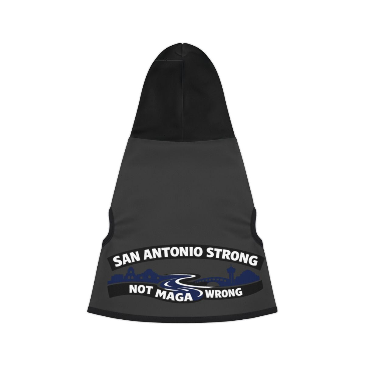 San Antonio Strong Not MAGA Wrong Dog Hoodie