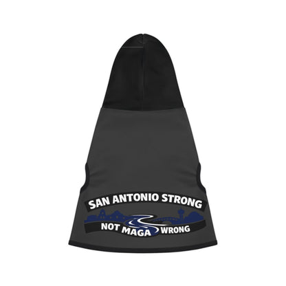 San Antonio Strong Not MAGA Wrong Dog Hoodie