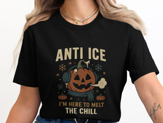 Anti Ice I'm Here To Melt The Chill product type