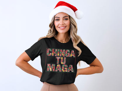 Festive Chinga Tu Maga Graphic Tee for Holiday Season