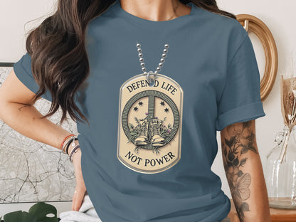 Defend Life Not Power Graphic T-shirt