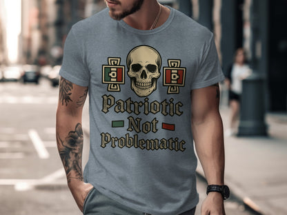 Patriotic Not Problematic Skull Design T-shirt