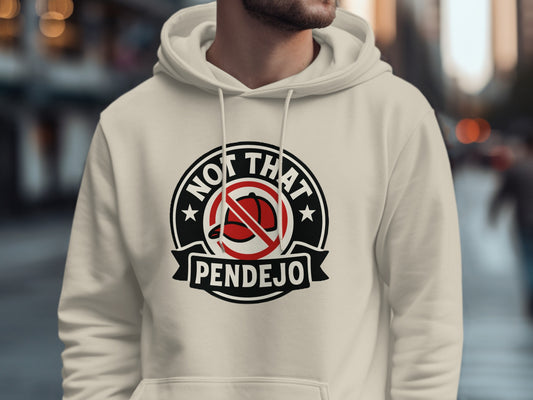 Not That Pendejo Funny Graphic Hoodie product