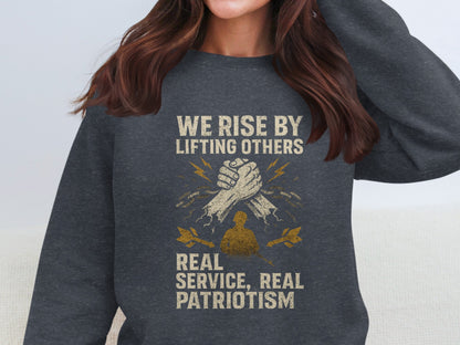 We Rise By Lifting Others Real Service Patriotism product type