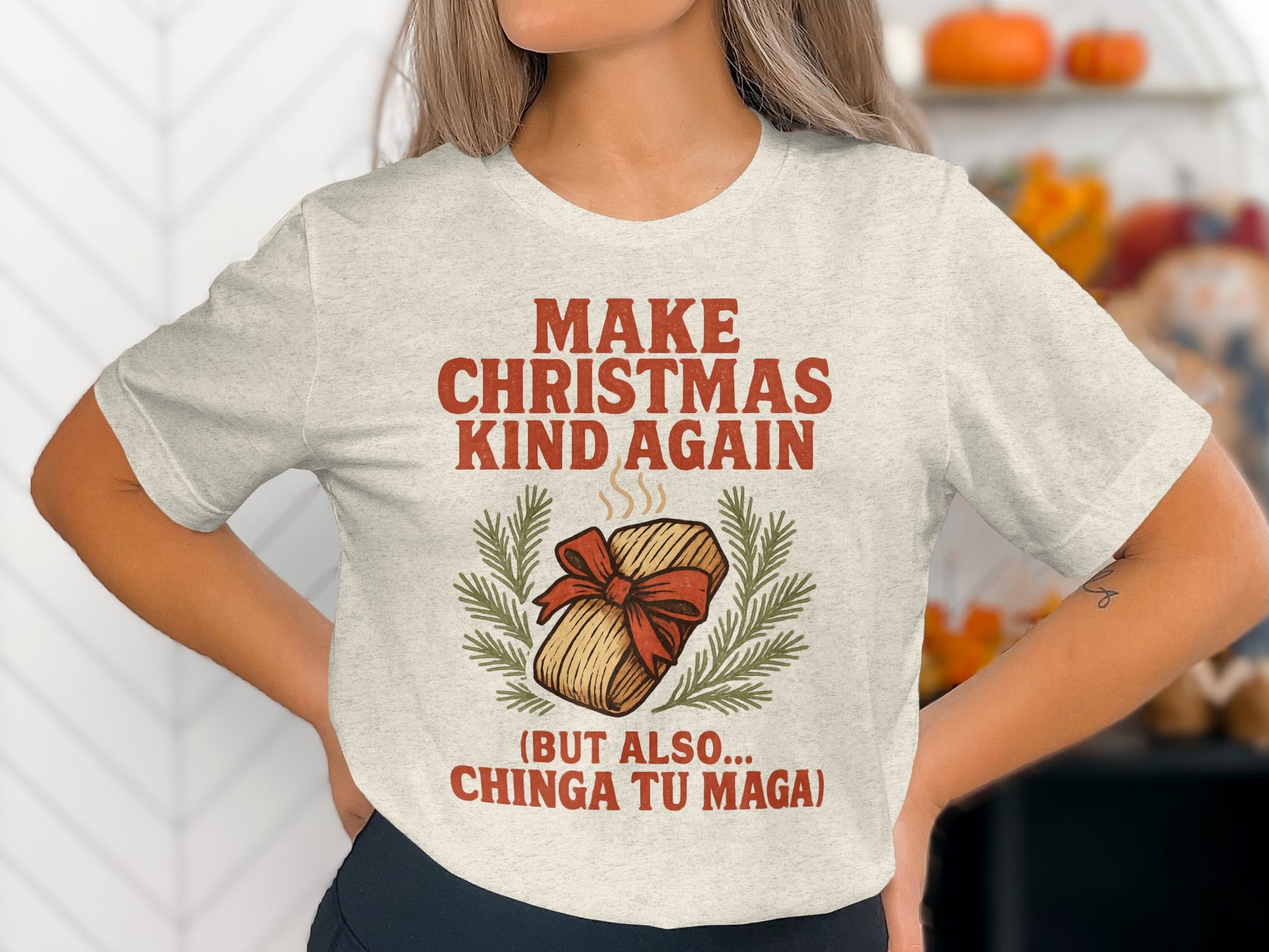 Make Christmas Kind Again Chinga Tu Maga Shirt