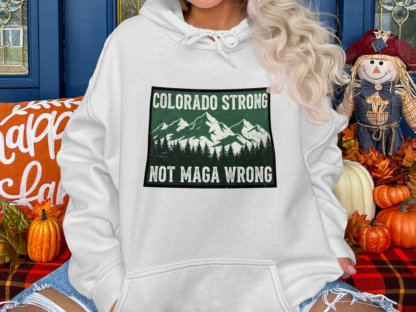 Colorado Strong Not MAGA Wrong Hoodie product type
