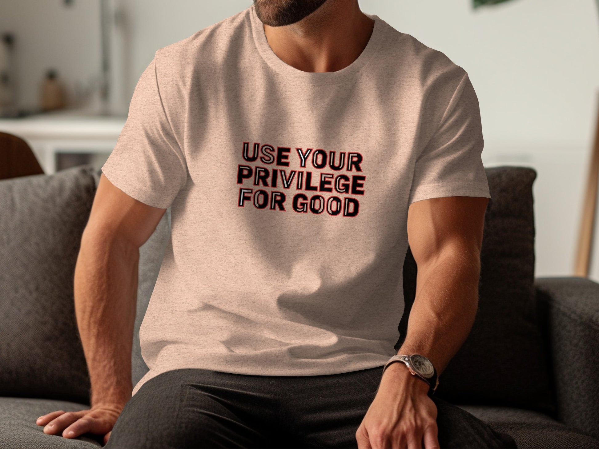 Use Your Privilege For Good Statement Shirt