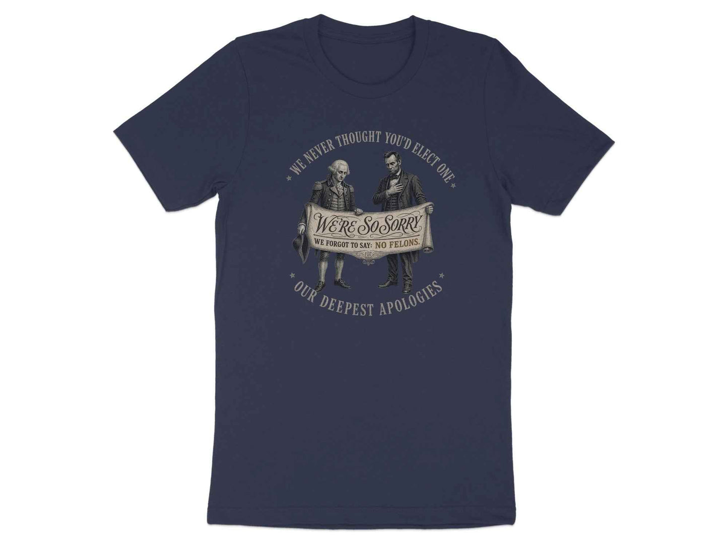 Founders' Apology Satire T-Shirt