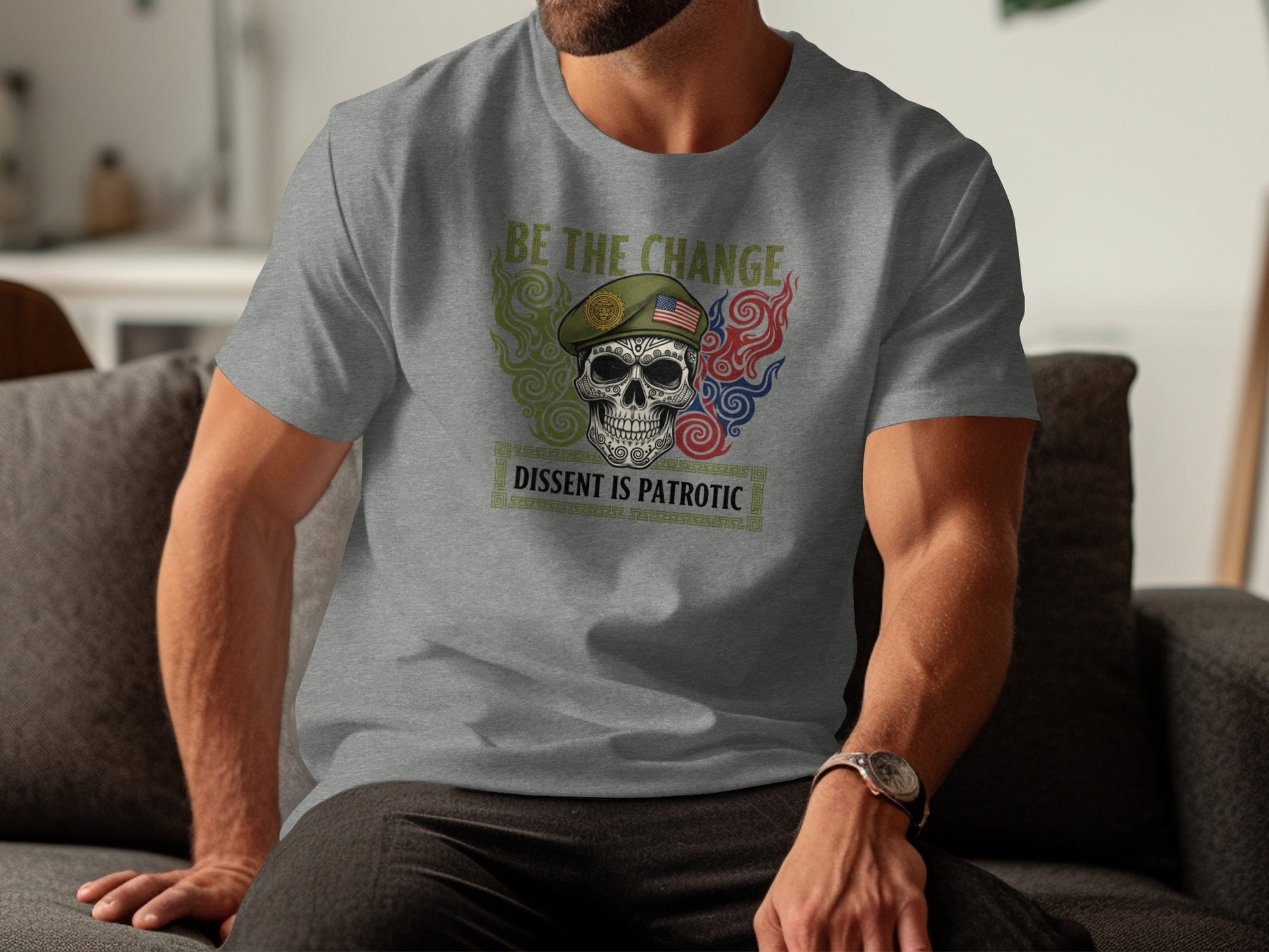 Be The Change Dissent Is Patriotic T-shirt