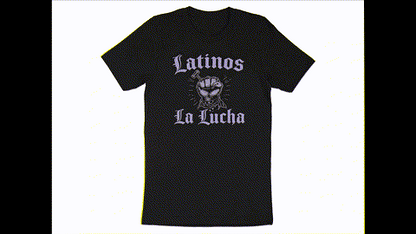 Latinos La Lucha Graphic Design Statement T-Shirts