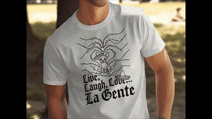 Live Laugh Love La Gente Hands Holding Dog T-Shirts