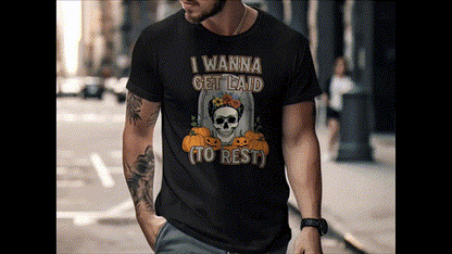 I Wanna Get Laid to Rest Halloween Anti Trump T-Shirts