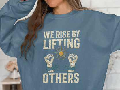We Rise By Lifting Others Inspirational Apparel product