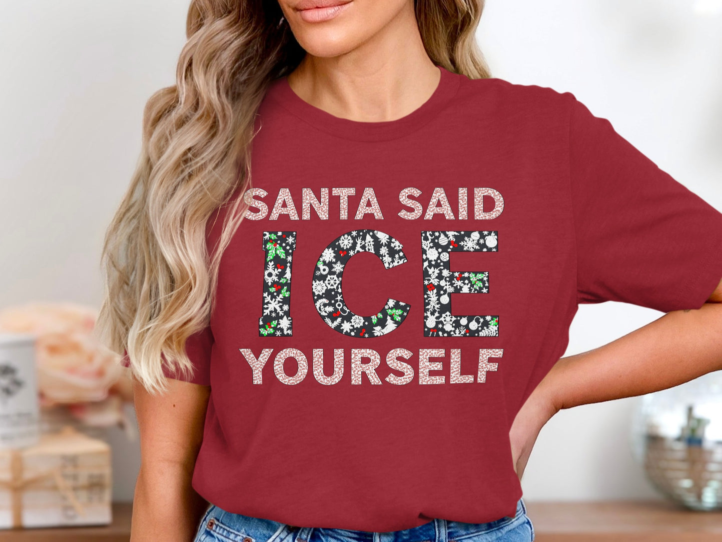 Santa Said Ice Yourself T-shirt