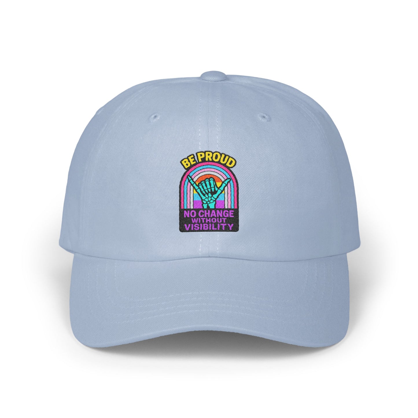 Be Proud No Change Without Visibility Hat product