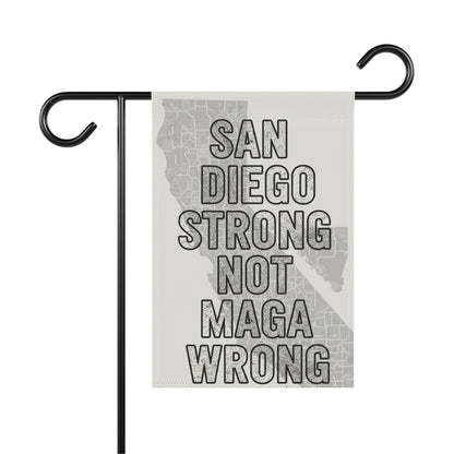 San Diego Strong Not MAGA Wrong Message Flag