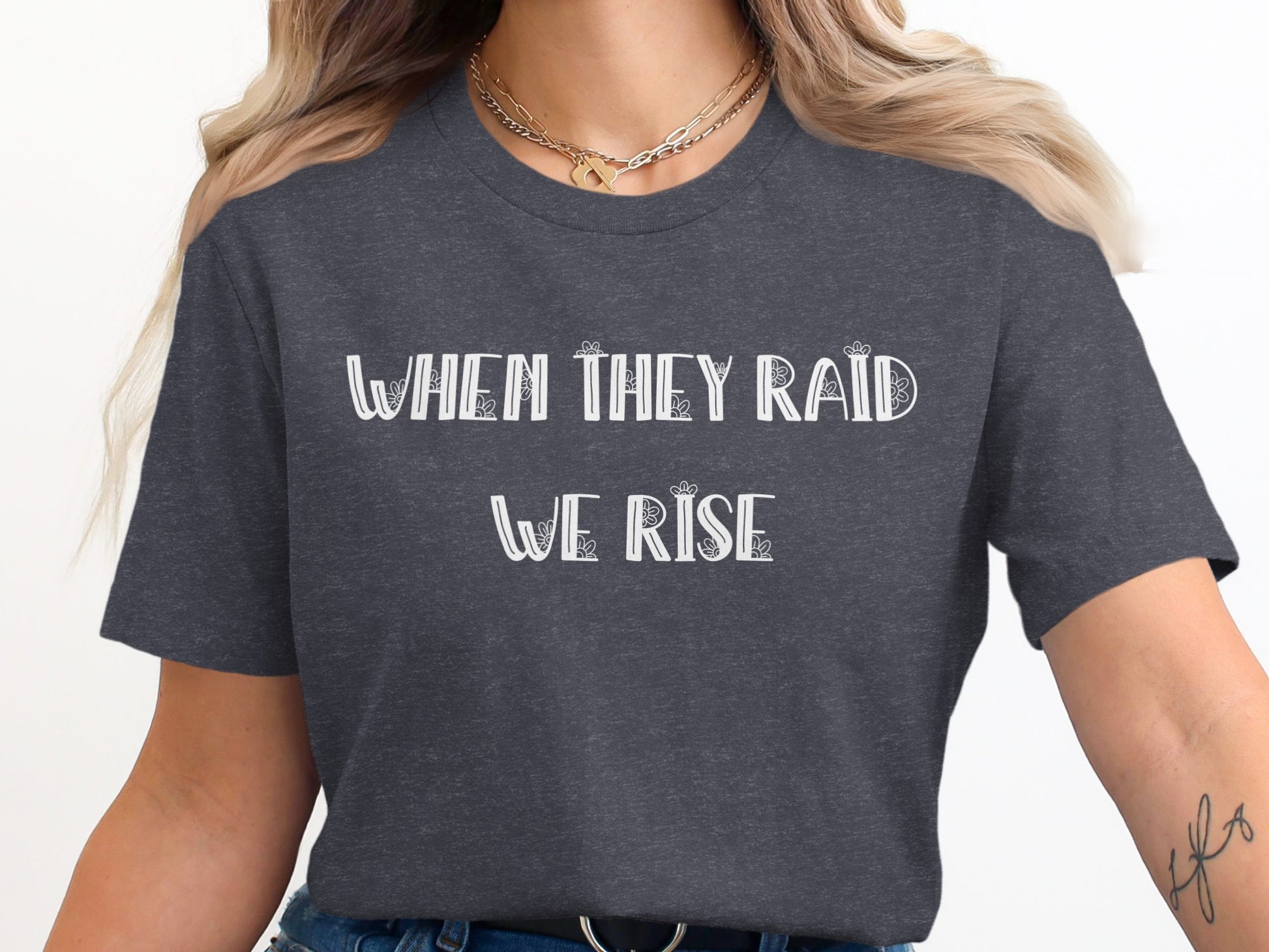 When They Raid We Rise Graphic Tee product type