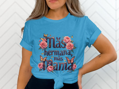 Más Hermana Más Mamá Graphic Shirt product