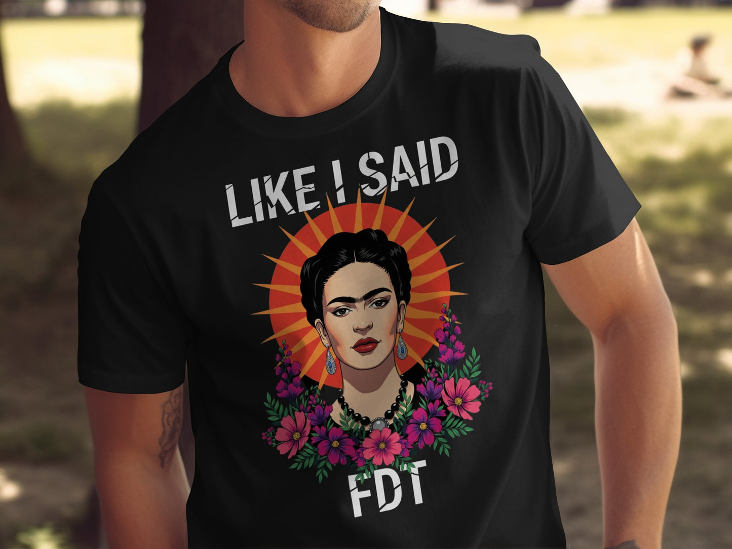 Like I Said FDT Graphic Tee Statement Shirt