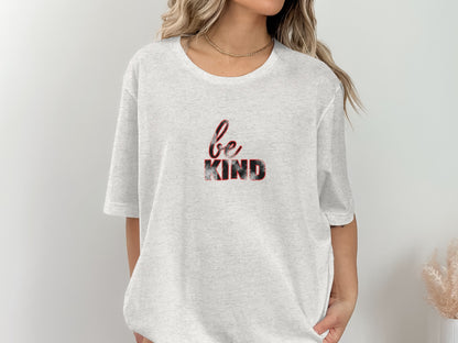 Be Kind Graphic T-shirt for a Positive Vibe