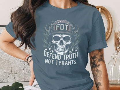 Defend Truth Not Tyrants Graphic T-shirt