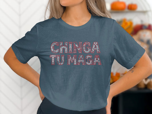 Chinga Tu Maga Graphic Tee for Casual Fashion