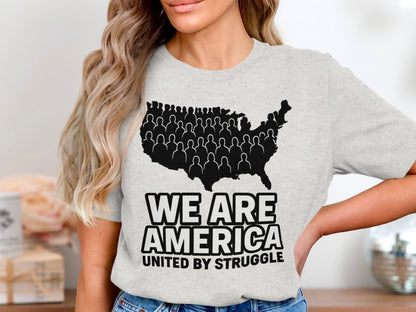 We Are America United by Struggle Graphic Product