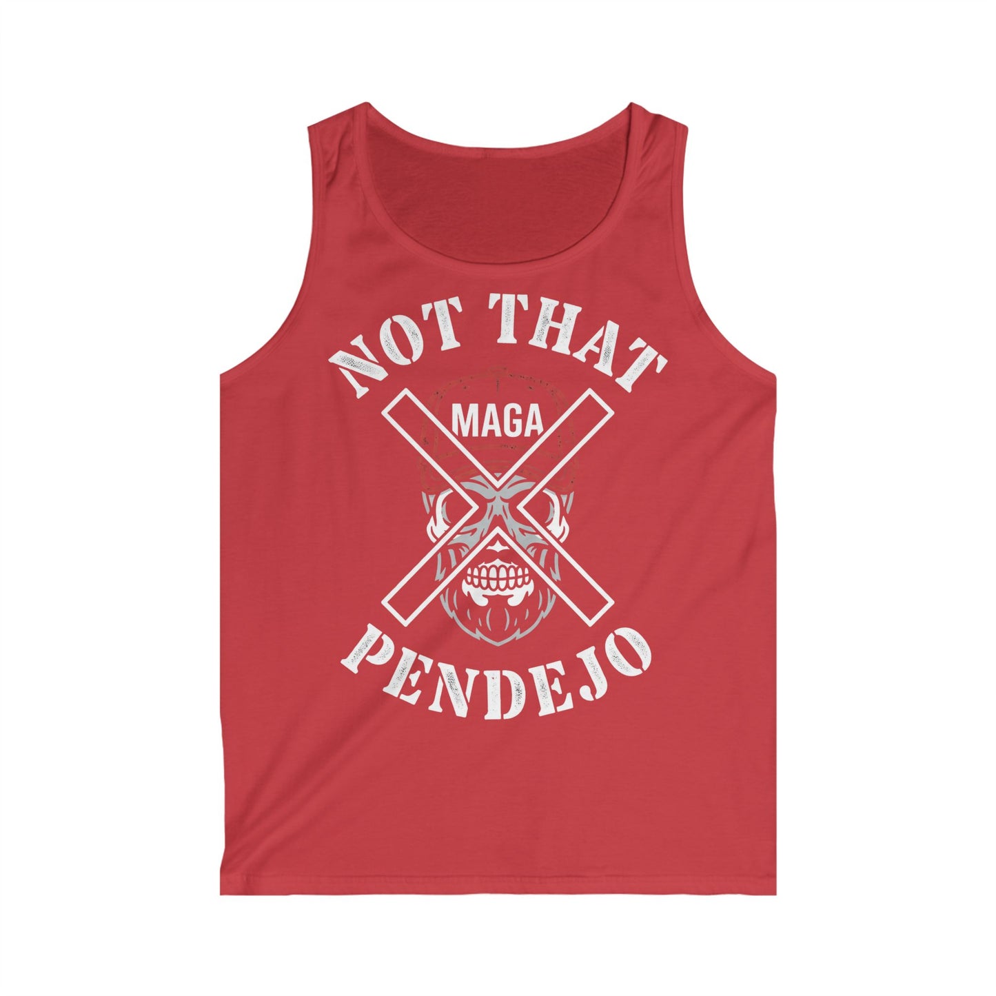 Red tank top with "NOT THAT MAGA PENDEJO" text and skull graphic.
